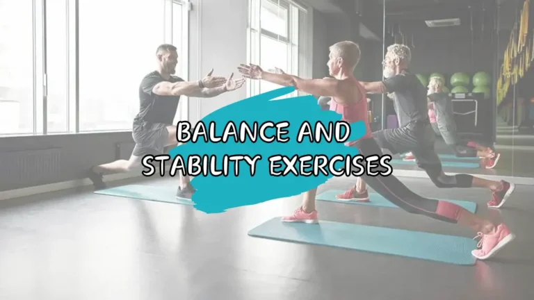 Top 7 Balance and Stability Exercises